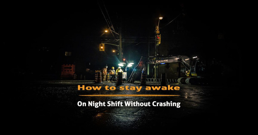 How to Stay Awake on Night Shift Without Crashing