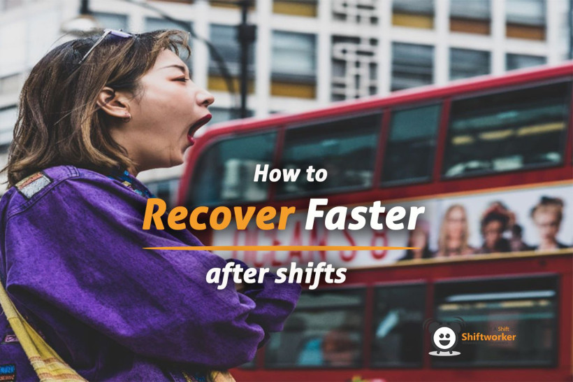Recover Faster After Night Shifts